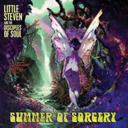 Little Steven & The Disciples Of Soul, Summer Of Sorcery (LP)