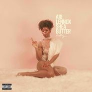 Ari Lennox, Shea Butter Baby (LP)