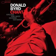 Donald Byrd, Chant [180 Gram Vinyl] (LP)