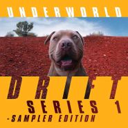 Underworld, Drift Series 1 Sampler Edition (LP)