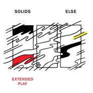 Solids, Else EP (12")