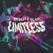 Reality Slap, Limitless (LP)