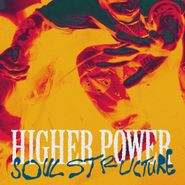 Higher Power, Soul Structure (LP)