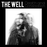 The Well, Death And Consolation (LP)