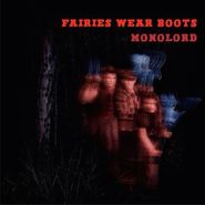 Monolord, Fairies Wear Boots [One-Sided Single] (12")