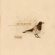 La Dispute, Somewhere At The Bottom Of The River Between Vega & Altair [10th Anniversary Edition] (LP)