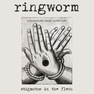 Ringworm, Stigmatas In The Flesh (LP)