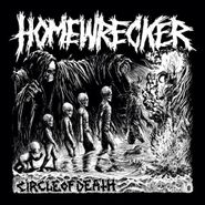 Homewrecker, Circle Of Death (LP)