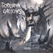 The Goddamn Gallows, The Trial (LP)