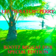 Lee "Scratch" Perry, Rootz Reggae Dub: Special Edition [Record Store Day] (LP)