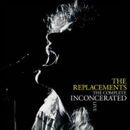 The Replacements, The Complete Inconcerated Live [Record Store Day] (LP)