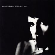 The Replacements, Don't Tell A Soul [Clear Vinyl] (LP)