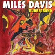 Miles Davis, Rubberband (LP)