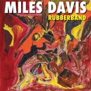 Miles Davis, Rubberband (CD)