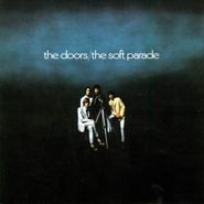 The Doors, The Soft Parade [50th Anniversary Deluxe Edition w/LP] (CD)