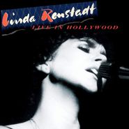 Linda Ronstadt, Live In Hollywood (LP)