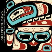 Grateful Dead, Pacific Northwest '73-'74: Believe It If You Need It (CD)