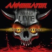 Annihilator, Double Live Annihilation (CD)