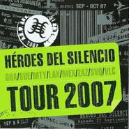 Heroes del Silencio, Tour 2007 (CD)
