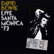 David Bowie, Live In Santa Monica '72 (CD)