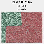 Rimarimba, In The Woods (LP)