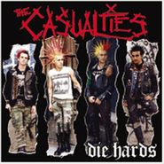 The Casualties, Die Hards (LP)