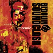 Bedouin Soundclash, Sounding A Mosaic (LP)