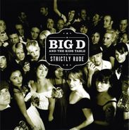 Big D And The Kids Table, Strictly Rude (LP)