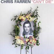 Chris Farren, Can't Die (LP)