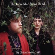 The Incredible String Band, The Chelsea Sessions 1967