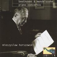 Mieczyslaw Horszowski, Beethoven & Mendelssohn Piano Concertos (CD)