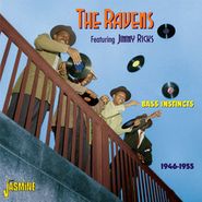 The Ravens, Bass Instincts 1946-55 (CD)