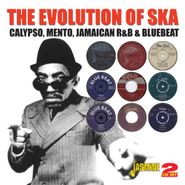Various Artists, The Evolution Of Ska: Calypso, Mento, Jamaican R&B & Bluebeat (CD)