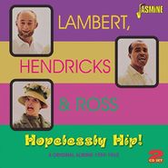 Lambert, Hendricks & Ross, Hopelessly Hip! 4 Original Albums 1959-1962 (CD)