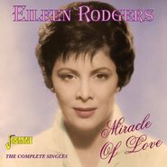 Eileen Rodgers, Miracle Of Love - The Complete Singles (CD)