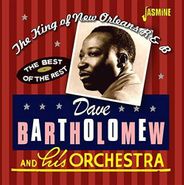 Dave Bartholomew, The King Of New Orleans R&B: The Best Of The Rest (CD)