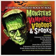 Various Artists, Monsters, Vampires, Voodoos & Spooks: 33 Slabs Of Undead Rock 'n' Roll (CD)