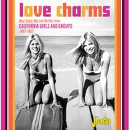 Various Artists, Love Charms: West Coast Hits & Rarities From California Girls & Groups 1957-1962 (CD)