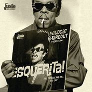 Esquerita, Wildcat Shakeout Revisited: Full Tilt Rock & Roll 1958-1962 (CD)