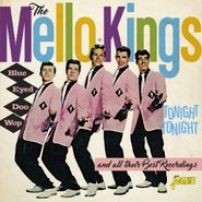 The Mello-Kings, Blue Eyed Doo Wop: Tonight Tonight & All Their Best Recordings (CD)