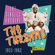 The Turbans, The Singles Archive 1955-1962 (CD)