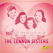 The Lennon Sisters, Tonight You Belong To Me: The Very Best Of The Lennon Sisters 1956-1962 (CD)
