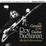 Roy Buchanan, The Genius Of The Guitar - His Early Recordings (CD)