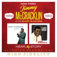 Jimmy McCracklin, Hear My Story: Selected Recordings 1956-1962 (CD)