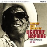 Lightnin' Hopkins, Thinkin' & Worryin': The Aladdin Singles 1947-1952 (CD)