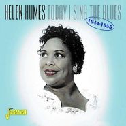 Helen Humes, Today I Sing The Blues 1944-1955 (CD)