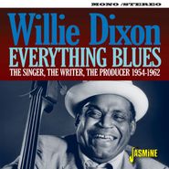 Willie Dixon, Everything Blues: The Singer, The Writer, The Producer 1954-1962 (CD)