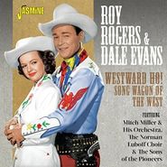 Roy Rogers, Westward Ho! Song Wagon Of The West (CD)