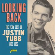 Justin Tubb, Looking Back: The Very Best Of Justin Tubb 1953-1962 (CD)