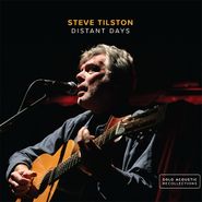 Steve Tilston, Distant Days (CD)